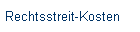 Rechtsstreit-Kosten