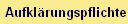 Aufkl�rungspflichten
