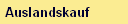 Auslandskauf