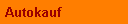 Autokauf