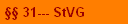  31--- StVG